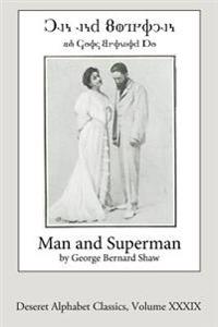 Man and Superman (Deseret Alphabet Edition)