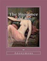 The Romance of Lust: A classic Victorian erotic novel