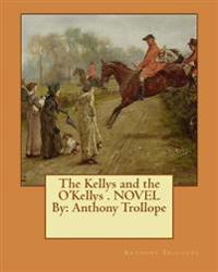 The Kellys and the O'kellys