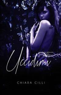 Uccidimi