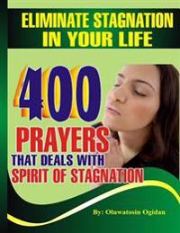 Eliminate Stagnation in Your Life
