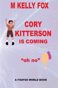 Cory Kitterson Is Coming