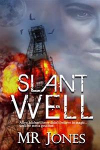 Slant Well