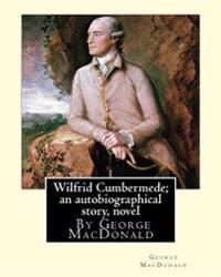 Wilfrid Cumbermede