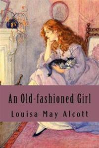 Bokomslag for "An Old-Fashioned Girl"