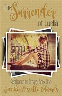 The Surrender of Luella