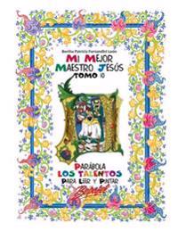 Mi mejor maestro Jesús-Parábola Los Talentos: Para leer y pintar