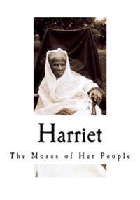 Kirjan kansi "Harriet: The Moses of Her People"
