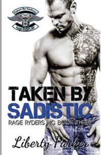 Taken by Sadistic