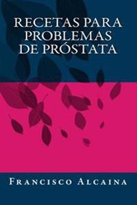 Recetas para Problemas de Pr�stata