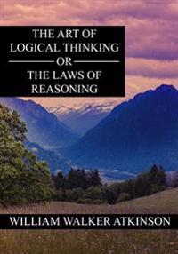 The Art of Logical Thinking