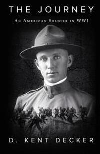 Bokomslag för "The Journey: An American Soldier in Wwi"