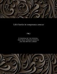 Life's Battles in Temperance Armour