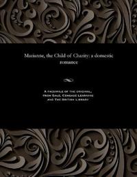 Marianne, the Child of Charity