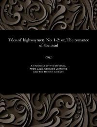 Tales of Highwaymen. No. 1-2
