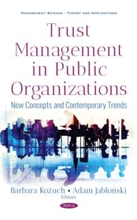 Trust Management in Public Organizations: New Concepts and Contemporary Trends