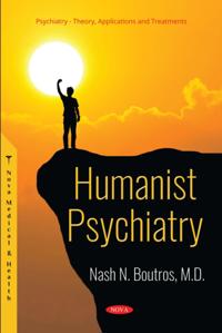 Psychiatry - Theory, Applications and Treatments