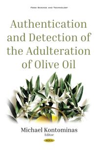 Authentication and Detection of the Adulteration of Olive Oil