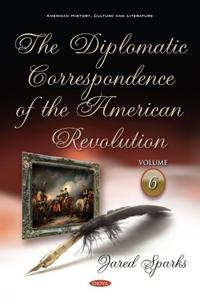 Bokomslag för "The Diplomatic Correspondence of the American Revolution"