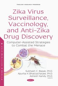 Zika Virus Surveillance, Vaccinology, and Anti-Zika Drug Discovery: Computer-Assisted Strategies to Combat the Menace