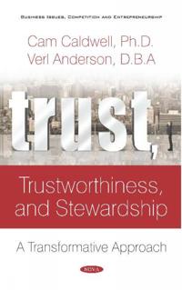 Trust, Trustworthiness, and Stewardship