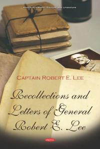 Bokomslag för "Recollections and Letters of General Robert E. Lee"