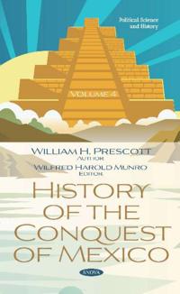 Bokomslag for "HISTORY OF THE CONQUEST OF MEXICO"