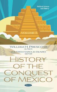 Bokomslag for "HISTORY OF THE CONQUEST OF MEXICO"