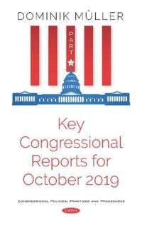 Key Congressional Reports for October 2019. Part II