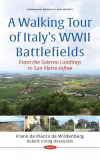 A Walking Tour of Italys WWII Battlefields