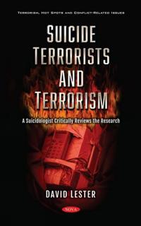 Suicide Terrorists and Terrorism