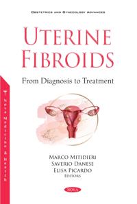 Uterine Fibroids from Diagnosis to Treatment