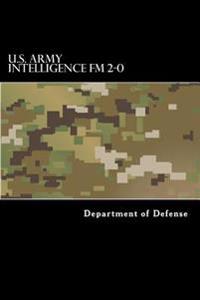 U.s. Army Intelligence Fm 2-0