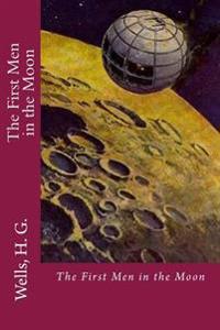 The First Men in the Moon