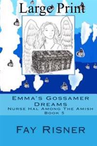 Emma's Gossamer Dreams