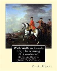 With Wolfe in Canada
