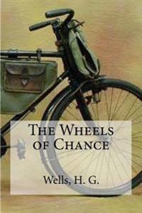 The Wheels of Chance