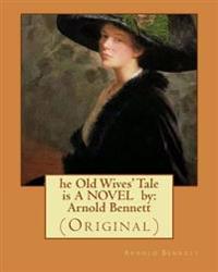 The Old Wives' Tale