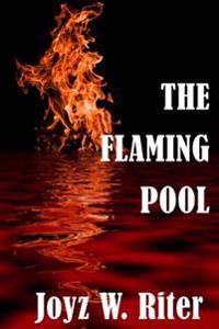 The Flaming Pool