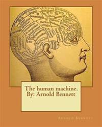 The Human Machine