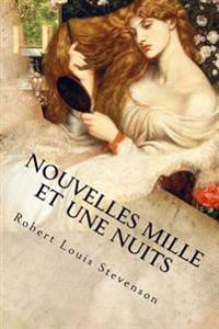 Nouvelles Mille Et Une Nuits