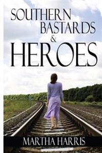 Southern Bastards and Heroes