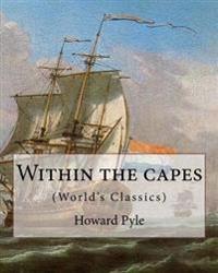 Within the Capes