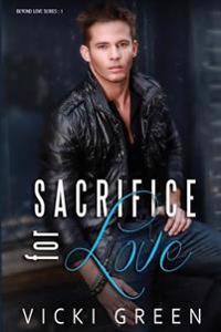 Sacrifice for Love