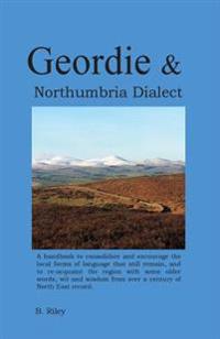 Geordie and Northumbria Dialect
