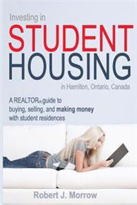 Investing in Student Housing: in Hamilton, Ontario, Canada