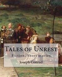Tales of Unrest