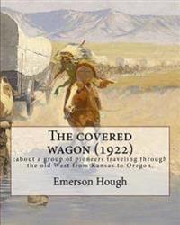 The Covered Wagon