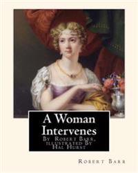 A Woman Intervenes