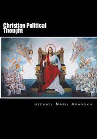 Christian Political Thought: Christian Political Thought